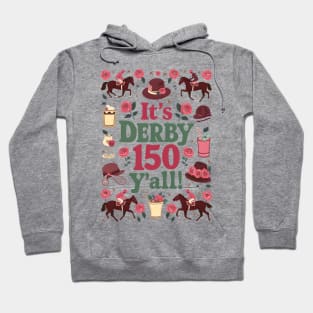 It's Derby 150 Y'all Aesthetic Hoodie